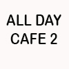 All day cafe 2