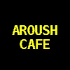 Aroush Cafe