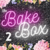 Bake Box 2
