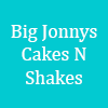 Big Jonnys Cakes N Shakes