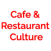 Cafe and Restaurant Culture