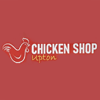 Chicken Shop - Upton