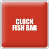 Clock Fish Bar