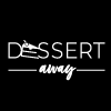 Dessert Away