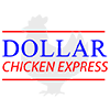 Dollar Chicken Express