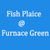 Fish Plaice @ Furnace Green