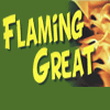 Flaming Great