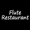 Flute Restaurant