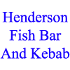 Henderson Fish Bar And Kebab