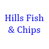 Hills Fish & Chips