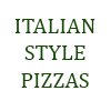 ITALIAN STYLE PIZZAS