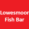 Lowesmoor Fish Bar