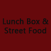 Lunch Box & Street Food