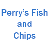 Perry's Fish and Chip
