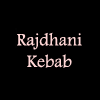 Rajdhani Kebab