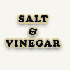Salt & Vinegar