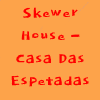Skewer House - Casa Das Espetadas
