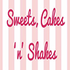 Sweets Cakes 'N' Shakes