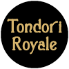 Tondori Royale