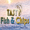 Tasty Fish & Chips