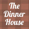 The Dinner House