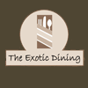 The Exotic Dining