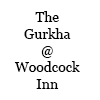 The Gurkha @ Woodcock Inn