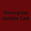 Thrumpton Golden Cod