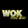 Wok This Way